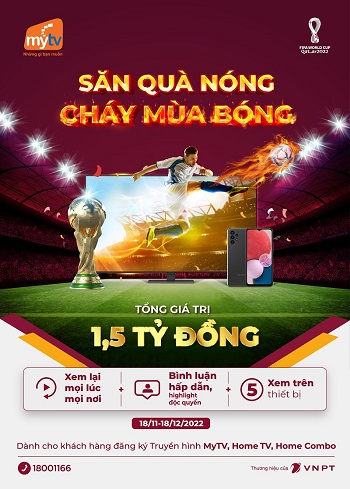 Khởi tranh World Cup 2022, MyTV tung ưu đãi “Săn quà nóng - Cháy mùa bóng”